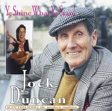 Jock Duncan: Ye Shine Whar Ye Stan!