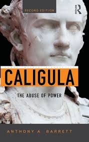 Anthony A. Barrett: Caligula bei hugendubel.de. Online bestellen oder in  der Filiale abholen.