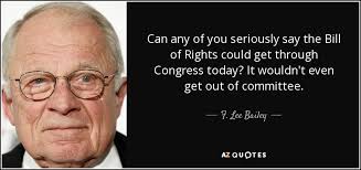 TOP 23 QUOTES BY F. LEE BAILEY
