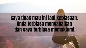 Jadi jangan sembarang memberikan pujian yang malah akan membuat hatinya merasa sakit. 15 Kata Kata Buat Pacar Yang Cuek Dan Menyebalkan Posbagus