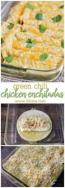 Best Green Chile Chicken Enchiladas Video Lil Luna Recipe Mexican Food Recipes Enchilada Recipes Recipes