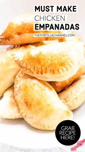 How To Make Mexican Chicken Empanadas The Tortilla Channel Recipe Chicken Empanadas Recipes Mexican Food Recipes Easy