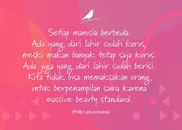 Mungkin itu putihnya nanah dari luka nurani. Saatnya Perempuan Saling Support Ini Quotes Inspiratif Tentang Body Shaming Kanya Id