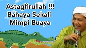 Lalu bagaimana pandangan islam terhadap mimpi? Arti Mimpi Buaya Dalam Islam Youtube