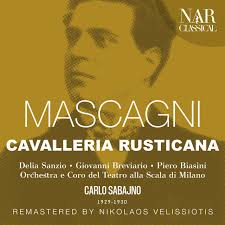 MASCAGNI: CAVALLERIA RUSTICANA