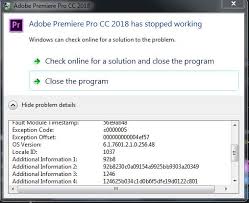 This might take several minutes. Premiere Cc 2018 Has Stopped Working Adobe Support Community 10238506