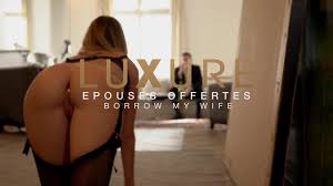 Luxure: Borrow My Wife DVD - Porn Movies Streams and Downloads
