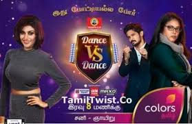 Dance Vs Dance 02 12 2018 Colors Tamil Tv Show Tv Shows 2018 Color Dance