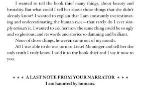 I Am Haunted By Humans Is The Last Line In The Book Thief This Book Is A True Treasure The Book Thief Book Thief Quotes Book Quotes