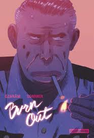 BD Burn out, un flic au bout de l'enfer