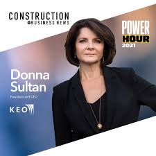 KEO President and CEO, Donna Sultan, is once again featured in the annual  Construction Business News Middle East Power Hour List, coming in at #33.  The Power Hour List profiles the top