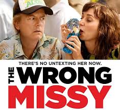 For you to enjoy now netflix the wrong missy netflix trailer the wrong missy trailer reaction #newnetflixmay #netflixserien #netflix推薦 #netflixgerman #netflixteaser #netflixschweiz pic.twitter.com/ji2h0k4mtz. Soundtrack The Wrong Missy Listen To All Songs From The Netflix Movie