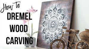 Maybe you would like to learn more about one of these? Dremel Wood Carving How To Make A Mandala Wall Art Youtube