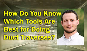 duct traverse the right tool for the right job hvac today