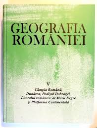 Check spelling or type a new query. Geografia Romaniei Vol 5 Campia Romana Dunarea Podisul Dobrogei Litoralul Romanesc Al Marii Negre Si Platforma Continentala De Grigore Posea Gheorghe Niculescu 2005
