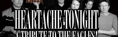 Heartache tonight i know lord, i know some people like to stay out late some folks can't hold out that long nobody wants to go home now there's. Buy Tickets For Heartache Tonight Tribute To The Eagles At The Original Sundance Saloon Fri Oct 4 2019 6 00 Pm 12 00 Am