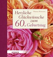 Herzliche Gluckwunsche Zum 60 Geburtstag 9783451304354 Amazon Com Books