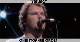 Sailing" Song by Christopher Cross