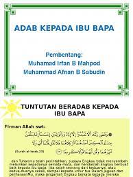 Anak moden zaman kini berkomunikasi dengan orang lebih tua seperti berkomunikasi dengan … Adab Kepada Ibu Bapa