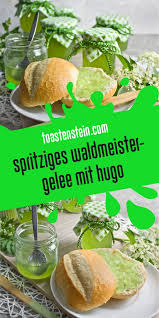 Spritziges Waldmeister Gelee Mit Hugo Toastenstein Com Rezept Waldmeister Gelee Rezepte