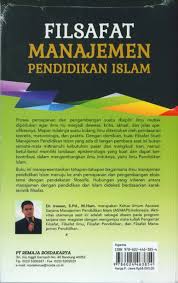Karenanya pendidikan bertujuan menyiapkan pribadi dalam keseimbangan, kesatuan, organis, dinamis, guna mencapai tujuan hidup kemanusiaan, melalui filsafat kependidikan. Buku Filsafat Manajamen Pendidikan Islam Toko Buku Online Bukukita