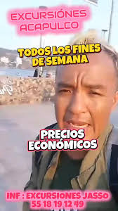 salidas Acapulco todos los fines de semana excursiones Jasso precios e...