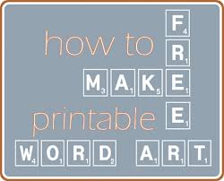 Official scrabble dictionary for best results, and to get all forms of a particular word, search for the present tense of words. Make Your Own Printable Word Art Centsational Style