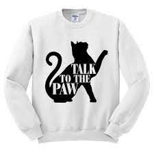 White Crewneck Talk To The Paw Cat Sweater Jumper Pullover Kittens Pink Crew Neck Sweater Pink Crewneck Crew Neck Pullover Sweater