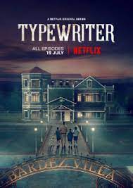 One of the scariest shows on tv is finally on netflix. Typewriter Tv Series Wikipedia