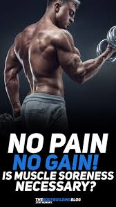 Is Soreness Necessary For Muscle Growth Thebodybuildingblog Muscle Growth Pull Up Workout Weight Training For Beginners