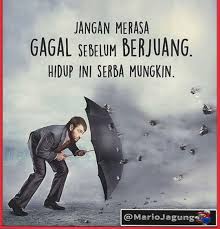 Tidak Ada Yang Tidak Mungkin Maksimalkan Ikhtiar Dan Doa Di 2020 Motivasi Hidup Kata Kata Motivasi