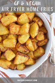 Air Fryer Home Fries Air Fryer Dinner Recipes Air Fryer Recipes Healthy Air Fryer Recipes Easy