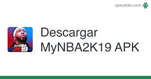 Downloading street basketball world cup apk. Mynba2k19 Apk 4 4 0 395833 Juego Android Descargar