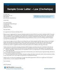 I believe that my previous experience in commercial law, high level communication skills, and remember to make your cover letters your own. Law Clerkships Sample Cover Letter
