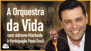 A Orquestra da Vida