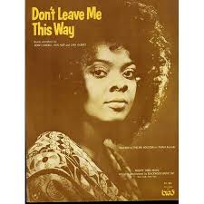 Don't Leave me This Way