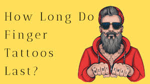 Before applying the temporary tattoo it is ideal to exfoliate the skin on the area where you are going to place it. How Long Do Finger Tattoos Last And How To Make Them Last Longer