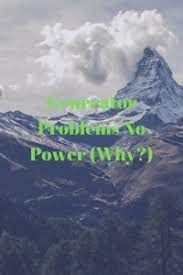 We did not find results for: Generator Problems No Power Why Generators Zone
