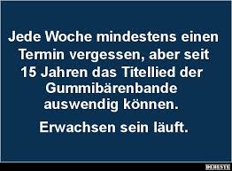 Jede Woche Mindestens Einen Termin Vergessen Lustige Bilder Spruche Witze Echt Lustig Lustige Spruche Spruche Lustig
