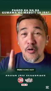 Pagod ka na ba gumawa ng mabuti sa iba?, Galatians 6:9 Kaya huwag tayong  magsasawa sa paggawa ng mabuti, dahil sa tamang panahon matatanggap natin  ang ating gantimpala kung hindi tayo susuko., ...