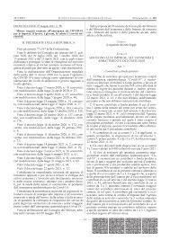 IL PRESIDENTE DELLA REPUBBLICA Visti gli articoli 77 e 87 della ...