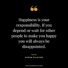 Get over it and move on. Top 69 Responsibility Quotes Power Duty