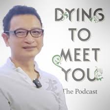 Whee Jim: "I'm in the final stages of my life" by Dying to Meet You