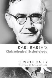 Karl Barth S Christological Ecclesiology Wipfandstock Com Karl Barth Revelation Theologian