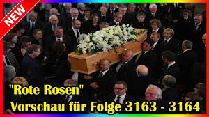 Damit du auch nichts verpassen kannst. Rote Rosen Vorschau Fur Folge 3163 3164 Youtube