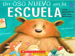 Oso Nuevo En La Escuela Libros Para Ninos Escuela Primeros Grados