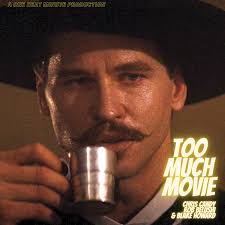Too Much Movie — One Heat Minute Productions