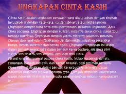 Kasih sayang juga diartikan sebagai tahap awal yang dialami seseorang sebelum merasakan atau memberikan cinta. Cinta