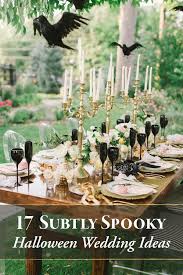 Maybe you would like to learn more about one of these? 17 Subtly Spooky Halloween Wedding Ideas Junebug Weddings