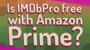 Is Imdbpro Free With Amazon Prime Youtube Today, amazon web services, inc. is imdbpro free with amazon prime